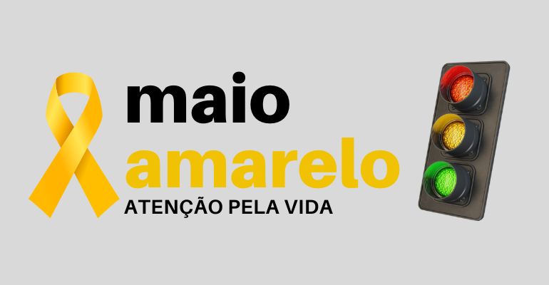 Maio Amarelo: um movimento pela vida no trânsito